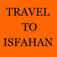 Travel To Isfahan