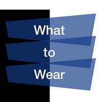 What to Wear ™