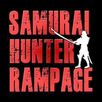 Samurai Hunter Rampage