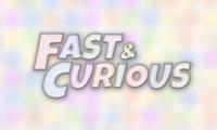 Fast and Curious TV