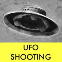 UFO SHOOTING