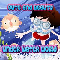 Cute And Beauty Under Water World