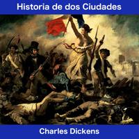 Historia de dos Ciudades - Charles Dickens