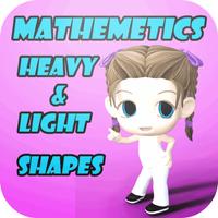 Preschool Mathematics : Learn Heavy - Light and Shapes early education games for preschool curriculum