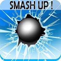 Smash Up - Glass Hit Smasher and Speed Power Ball