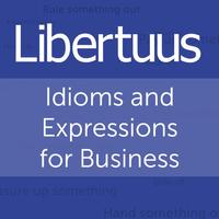 Business Idioms & Expressions