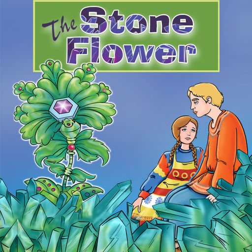 The stone flower. Каменный цветок иллюстрации. The Stone Flower Starlight 4. Каменный цветок на английском. Каменный цветок изображение.